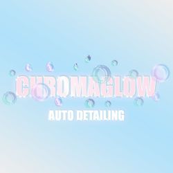 ChromaGlow Auto Detailing, Ontario, 91761