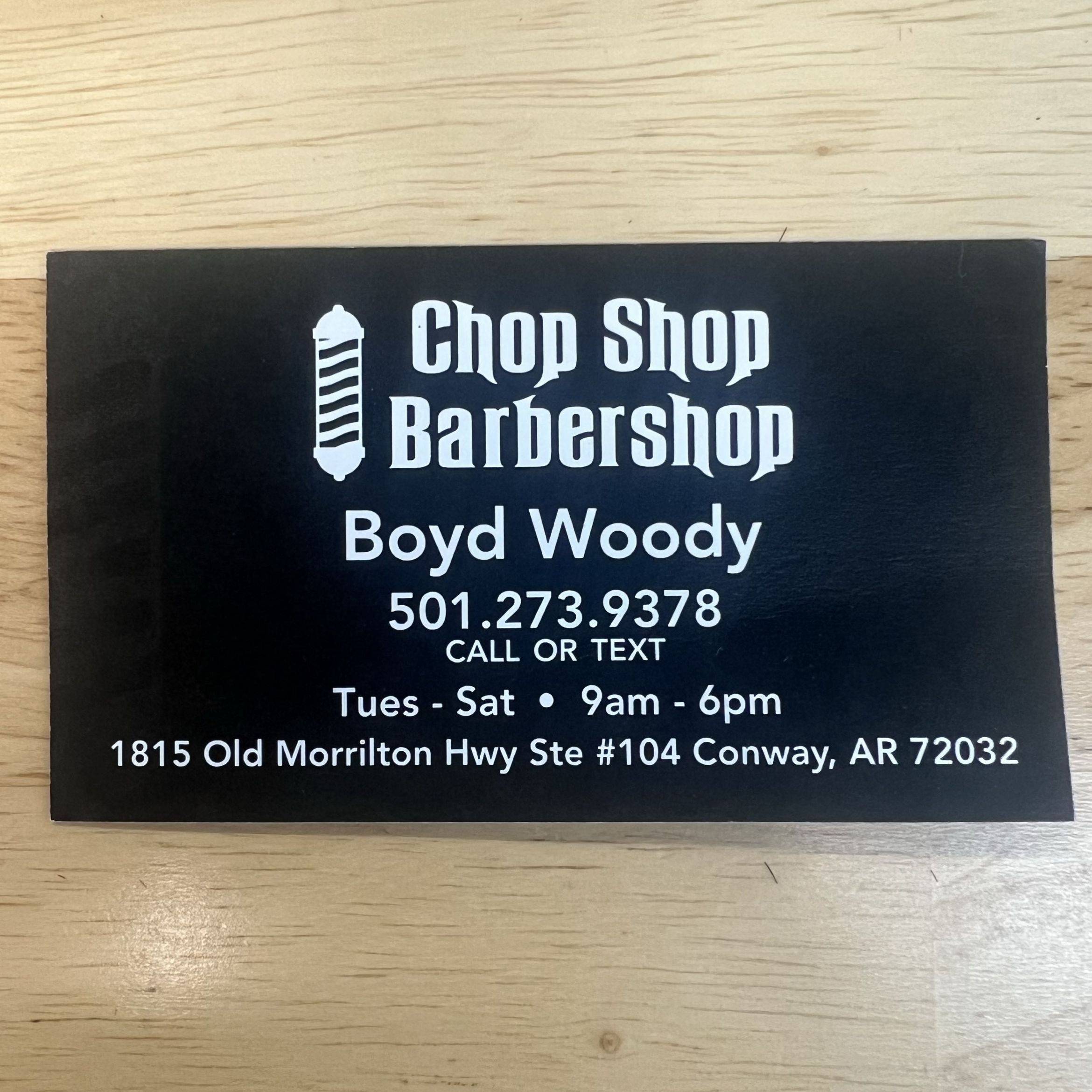 Boyd Woody(Chop Shop Barbershop), 1815 Old Morrilton Hwy Suite #104, Conway, 72034