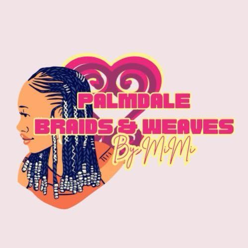 Palmdale Braids & Weaves by MiMi, 2520 E Palmdale Blvd, Aisle “D”, Palmdale, 93550