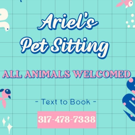 Ariel’s Pet Sitting, Zionsville, 46077