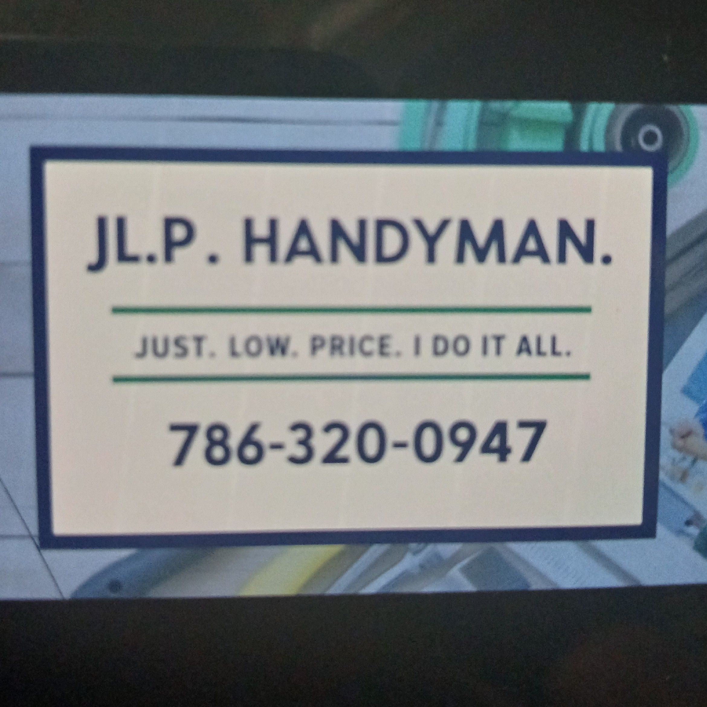 J.L.P HANDYMAN, 11053 SW 127th Pl, Miami, 33186