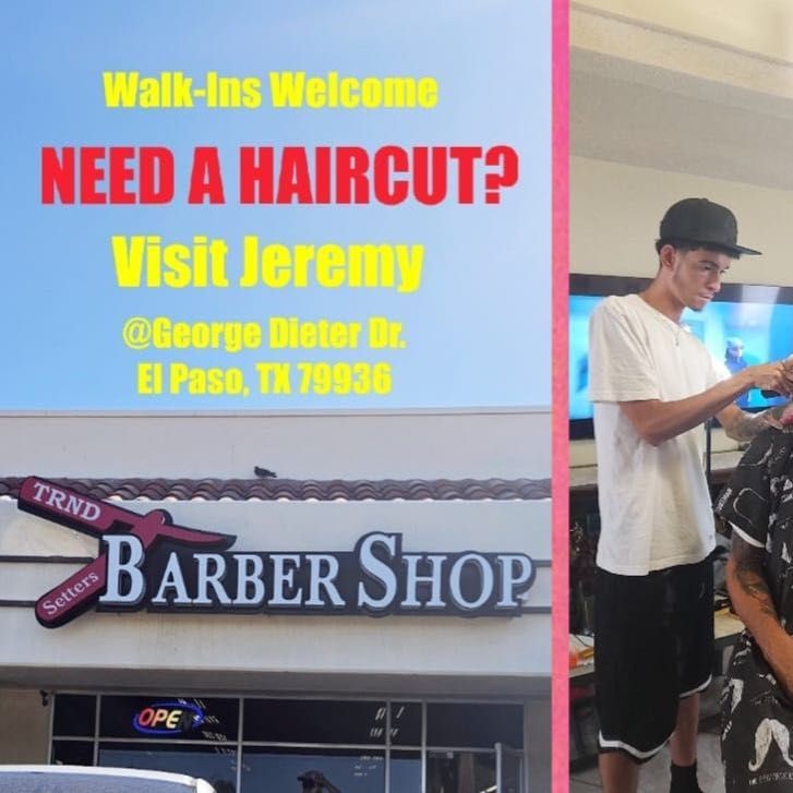 TRND setters barbershop, 1830 George Dieter Dr, El Paso, 79936