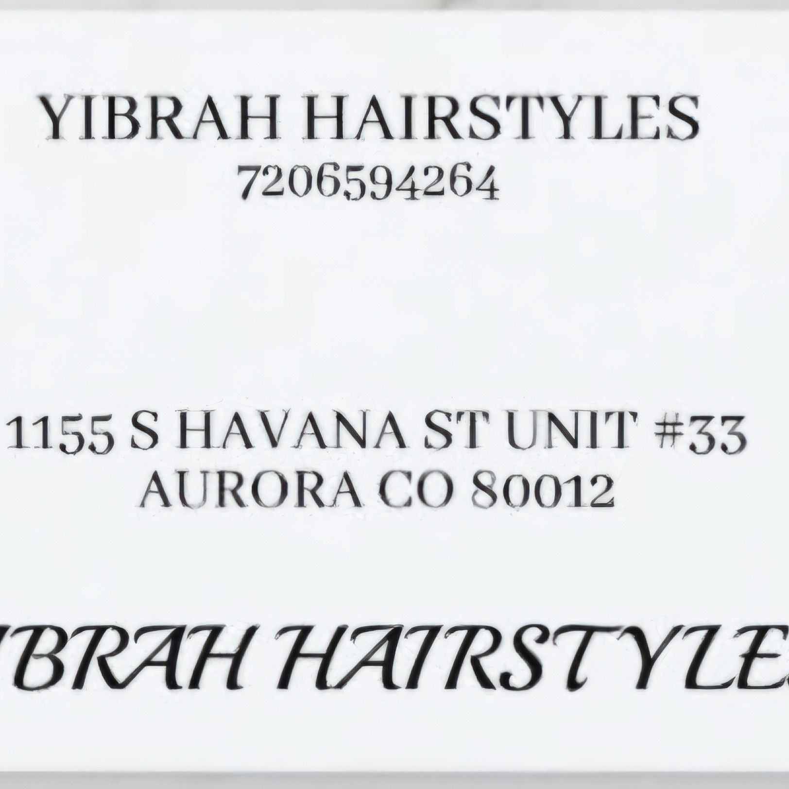 Yibrah Hairstyles, 1155 S Havana St, Aurora, 80012