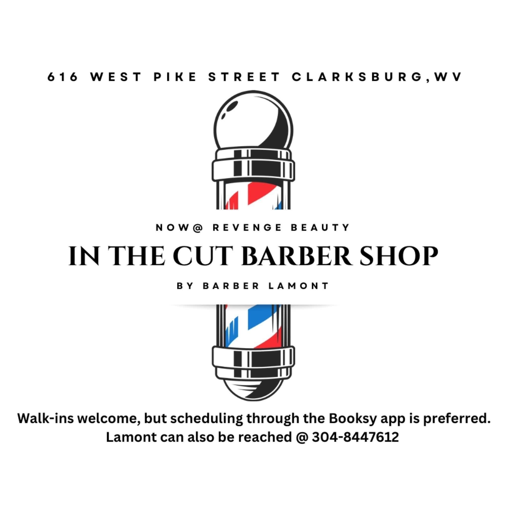 In The Cut Barbershop, 616 W Pike ST, Clarksburg, 26301