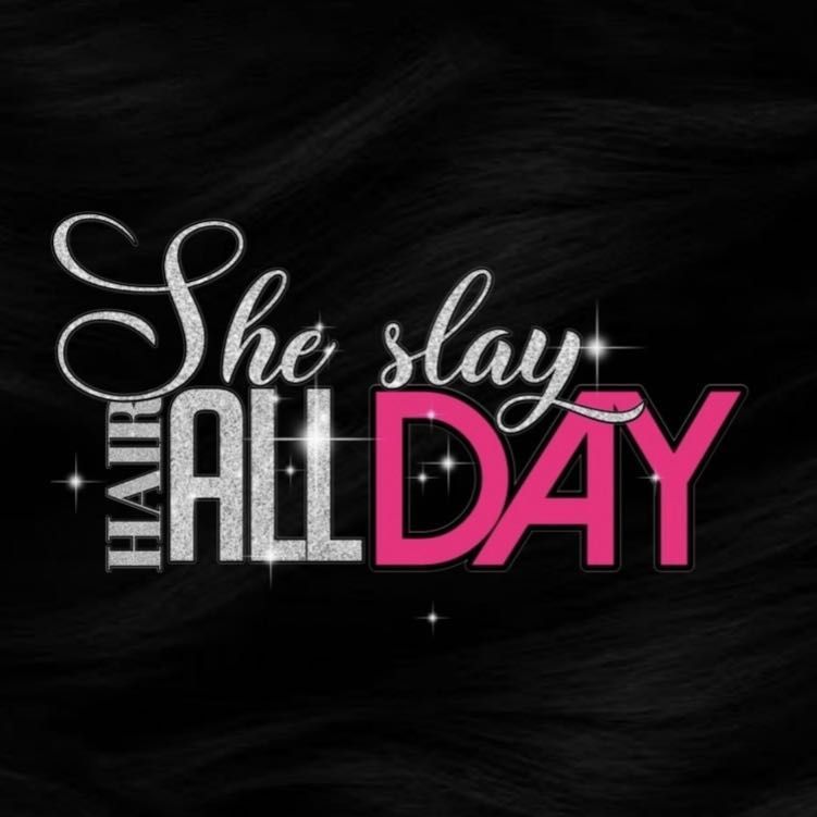 SheSlayHairAllDay, Hair Salon- 1820 N. Long Beach Blvd., Compton, 90221