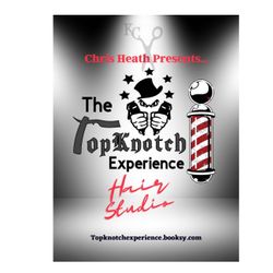 The Topknotch Experience (Hair Studio), Independent Contractor, Kansas City, MO, 64138