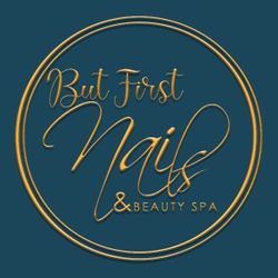But First Nails & Beauty Spa, 1945 Pembroke rd, Hollywood, 33020