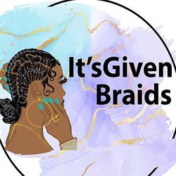 ItsGivenBraids, 23715 Sunnymead blvd, Suite A, Moreno Valley, 92553