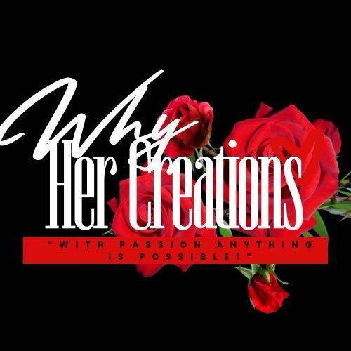 Why Her Creations, 110 Stockton Street, Suite F, First floor, turn left, its the second door., Statesville, 28677