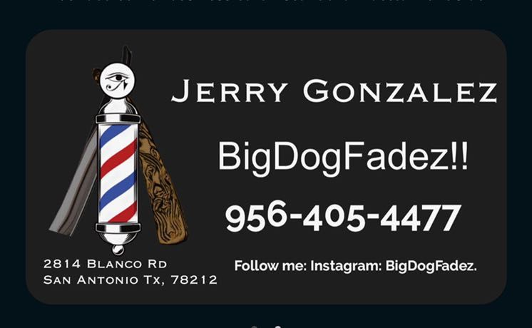 Big Dog Fadez @ Fadesrus, 2814 Blanco rd, San Antonio, 78216