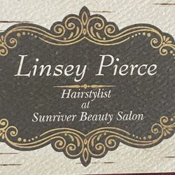 Linsey Pierce Hair, 56825 Venture Lane  #107, Sunriver, 97707