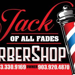 Jack of all Fades, 1624 N Northwest Loop 323, Tyler, 75702