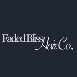Faded Bliss Hair Co., 11200 Broadway st. Across from Express, Unit 760, Pearland, 77584