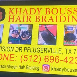 Khadybousso hair braiding, 15630 Visions Dr, Pflugerville, 78660