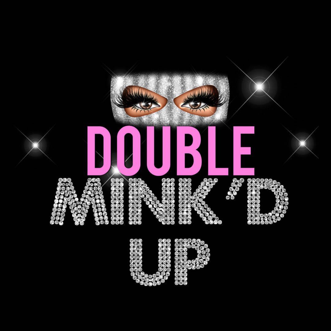 Double Mink’d Up, 211 N State St, Hemet, 92543