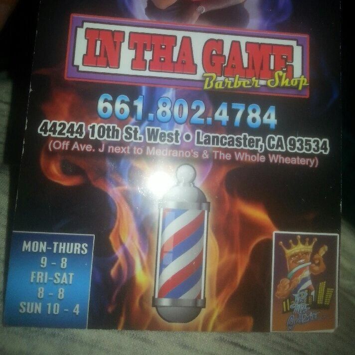 In Tha Game Barbershop, 44244 10th st. West, Lancaster, CA, 93534