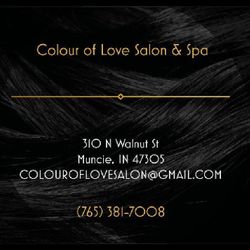 Colour of Love Salon & Spa, 310 N Walnut St, Muncie, IN, 47305