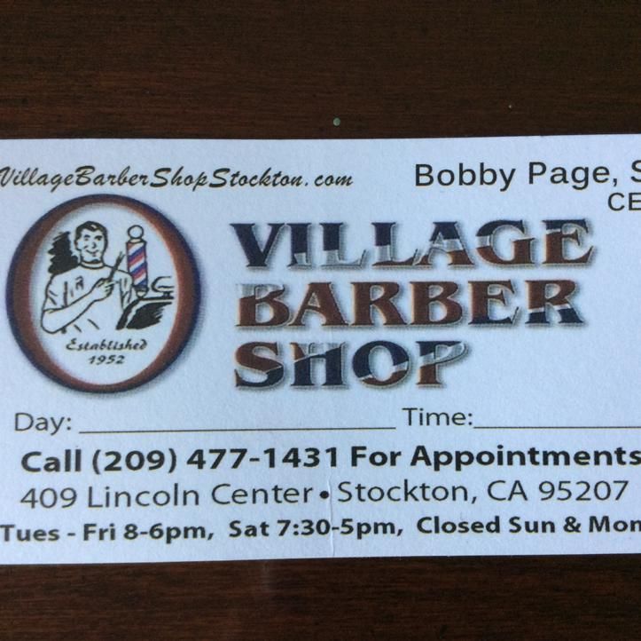 The Village barber shop, 409 lincoln center, Stockton, 95207