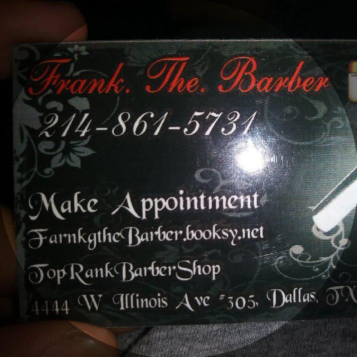 Frank The Barber, 4444 W Illinois Ave #305, Dallas, 75211